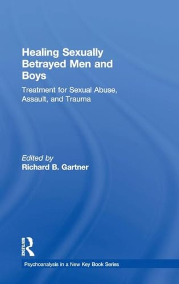 Healing Sexually Betrayed Men and Boys