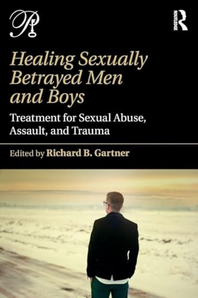 Healing Sexually Betrayed Men and Boys