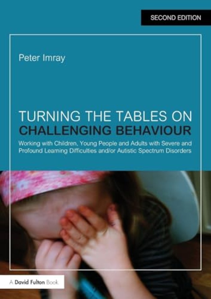 Turning the Tables on Challenging Behaviour
