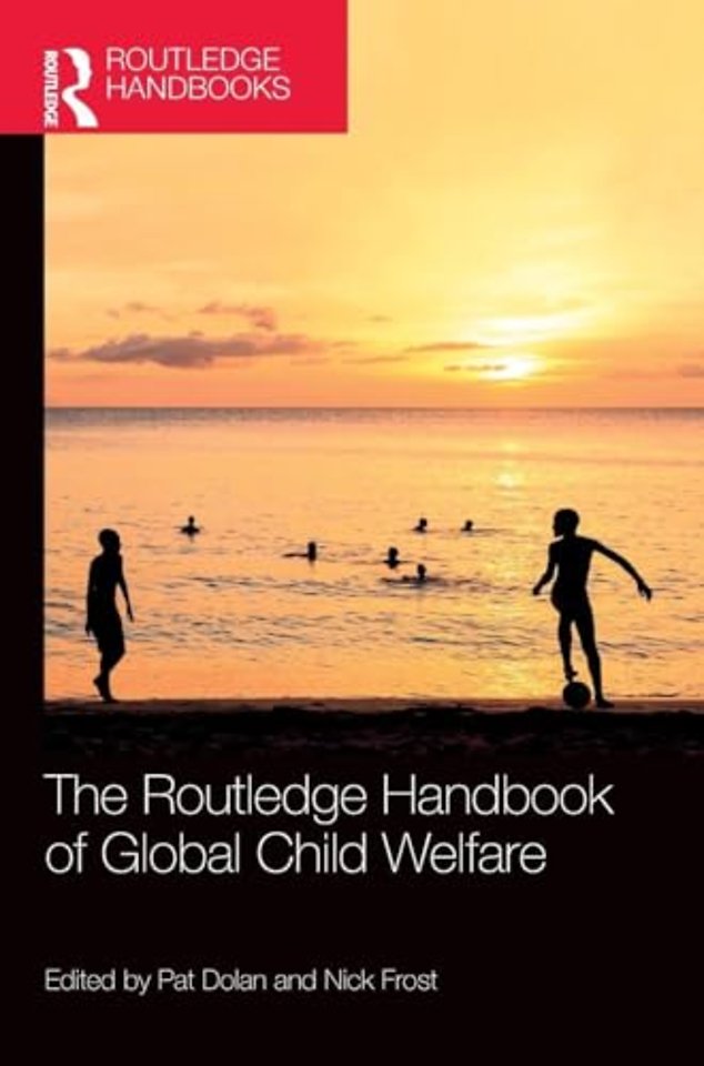 Routledge Handbook of Global Child Welfare