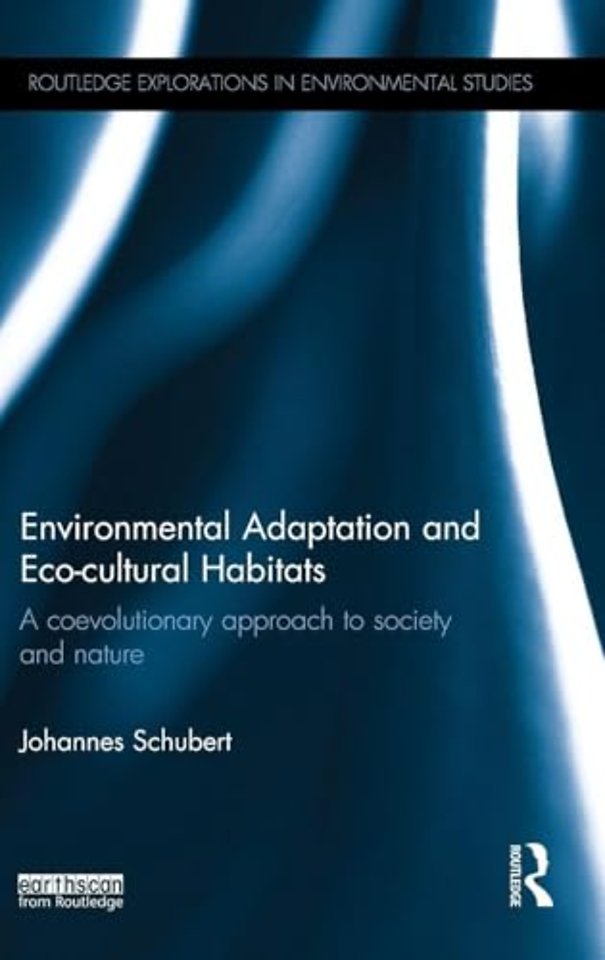 Environmental Adaptation and Eco-cultural Habitats