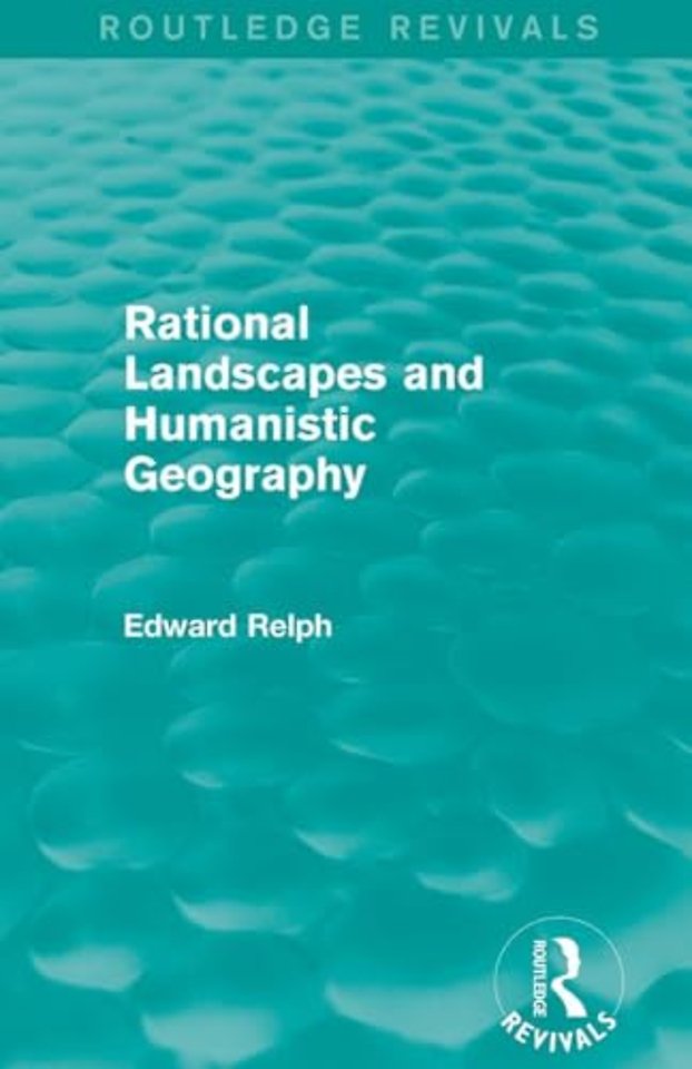 Rational Landscapes and Humanistic Geography