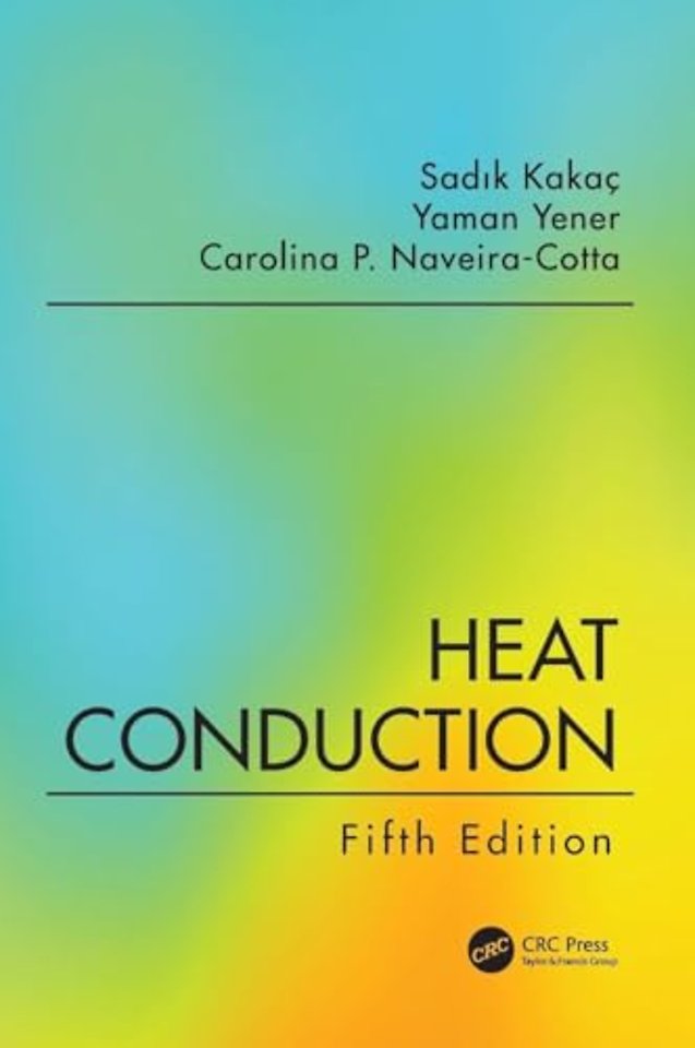 Heat Conduction, Fifth Edition