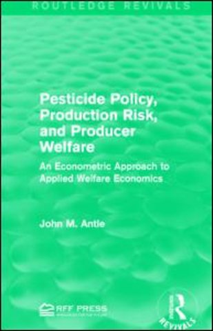 Pesticide Policy, Production Risk, and Producer Welfare