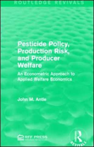 Pesticide Policy, Production Risk, and Producer Welfare