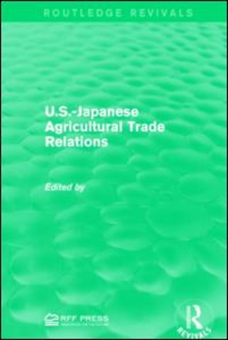 U.S.-Japanese Agricultural Trade Relations