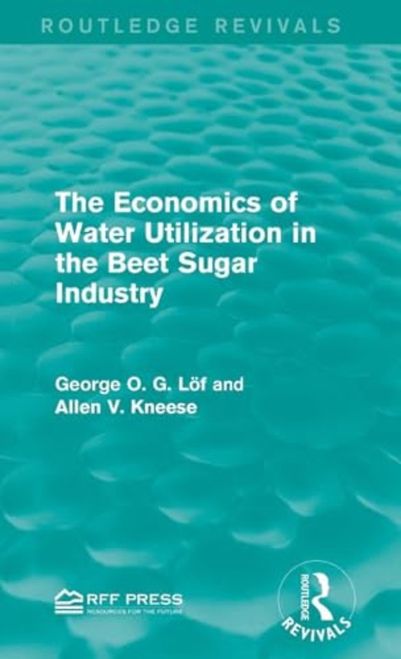 Economics of Water Utilization in the Beet Sugar Industry