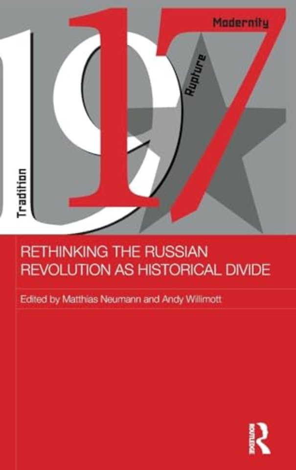 Rethinking the Russian Revolution as Historical Divide