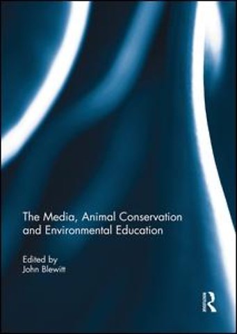 Media, Animal Conservation and Environmental Education