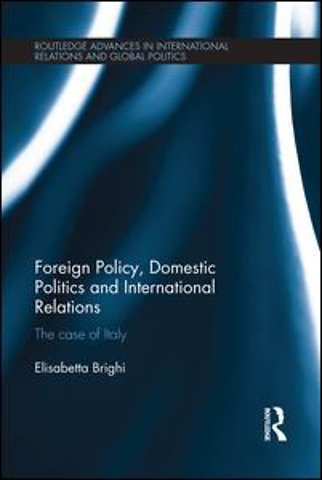 Foreign Policy, Domestic Politics and International Relations