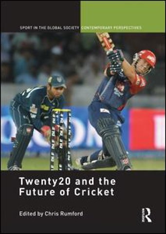 Twenty20 and the Future of Cricket