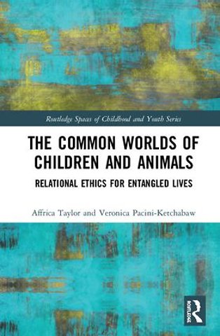 Common Worlds of Children and Animals