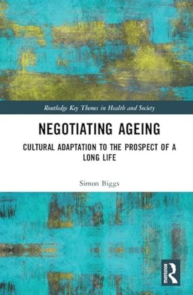 Negotiating Ageing
