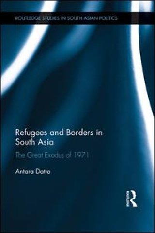 Refugees and Borders in South Asia