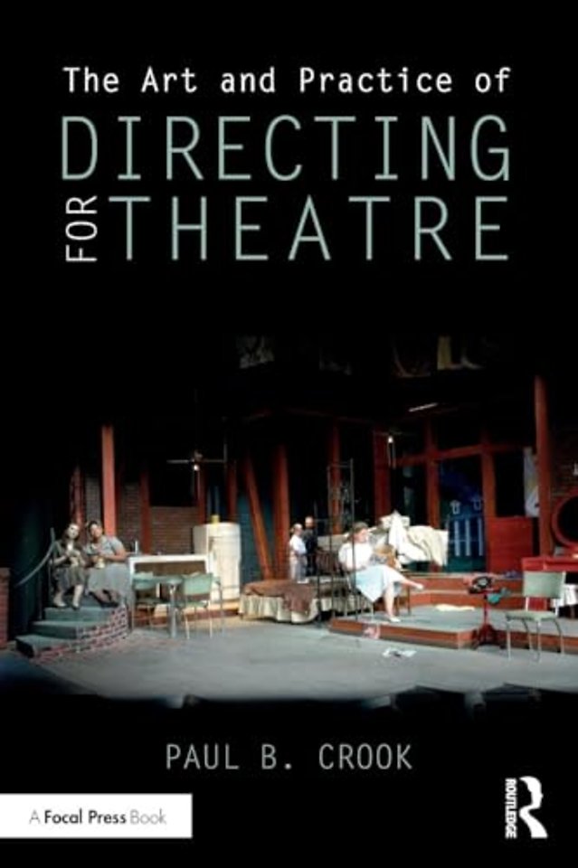 Art and Practice of Directing for Theatre