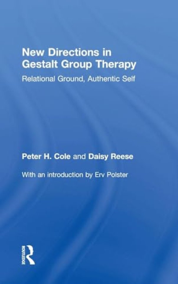 New Directions in Gestalt Group Therapy