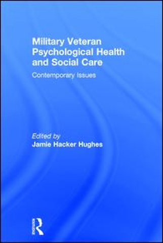 Military Veteran Psychological Health and Social Care