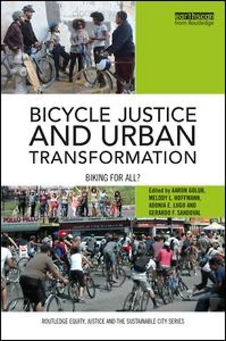 Bicycle Justice and Urban Transformation