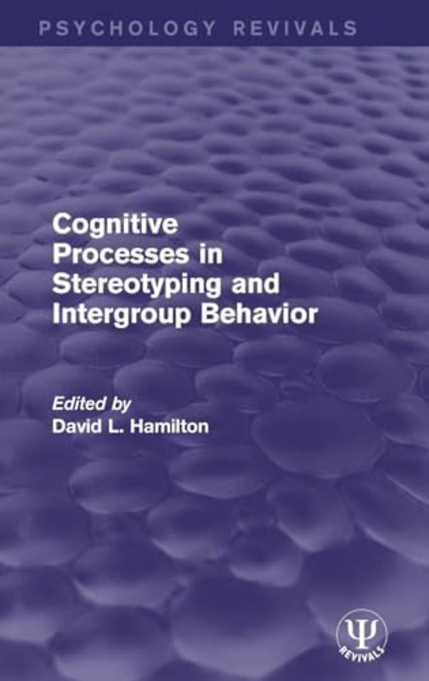 Cognitive Processes in Stereotyping and Intergroup Behavior