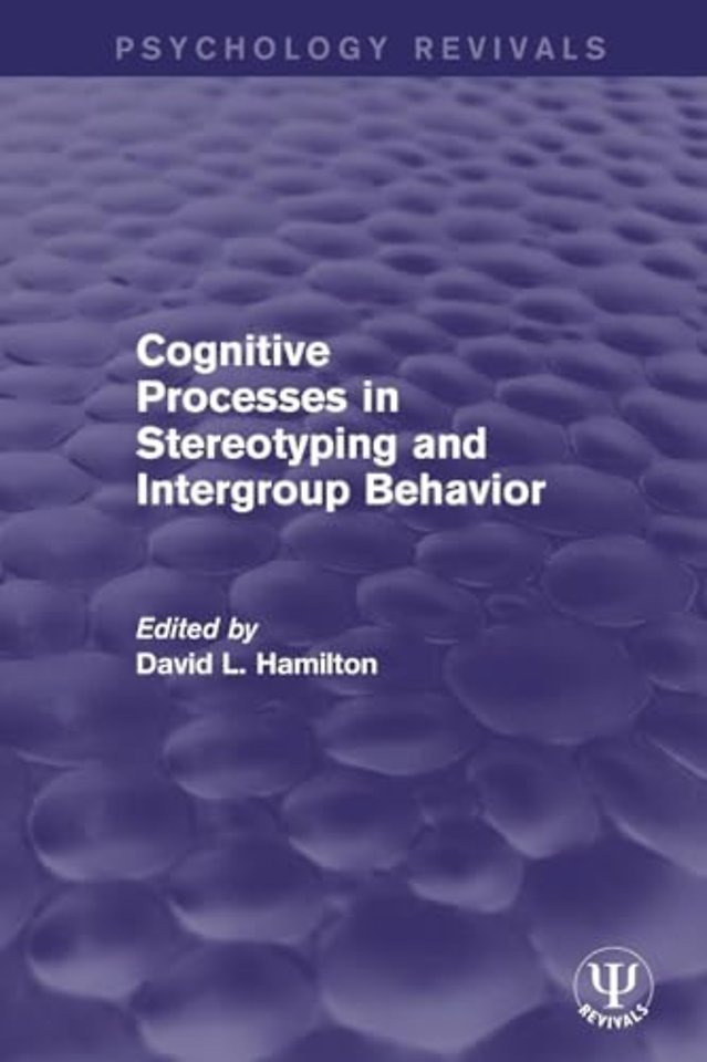 Cognitive Processes in Stereotyping and Intergroup Behavior