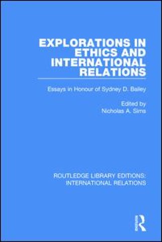 Explorations in Ethics and International Relations