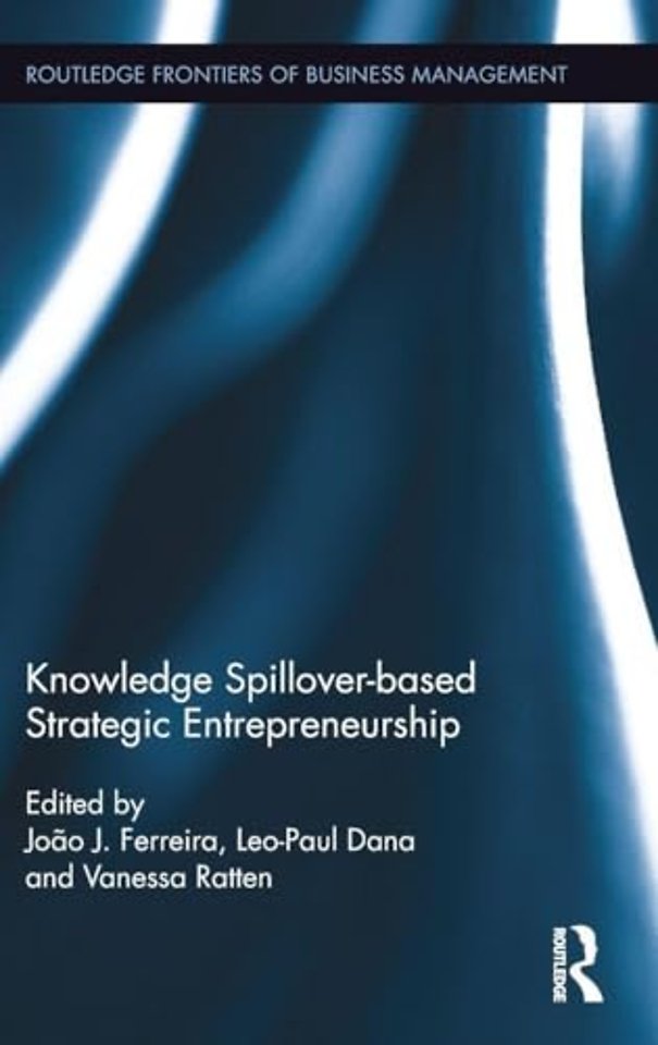 Knowledge Spillover-based Strategic Entrepreneurship