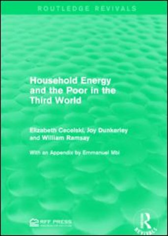 Household Energy and the Poor in the Third World