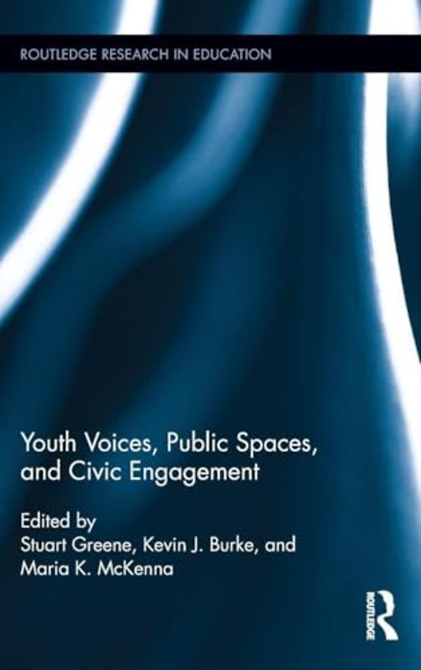 Youth Voices, Public Spaces, and Civic Engagement