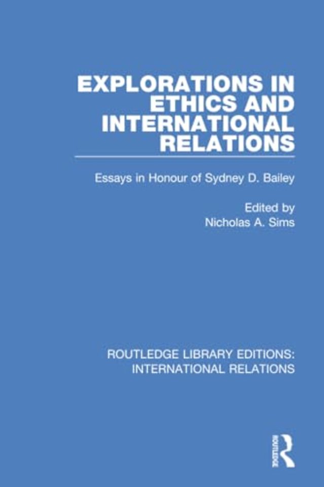 Explorations in Ethics and International Relations