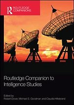 Routledge Companion to Intelligence Studies