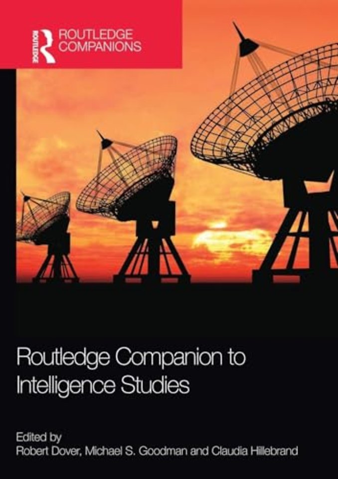 Routledge Companion to Intelligence Studies
