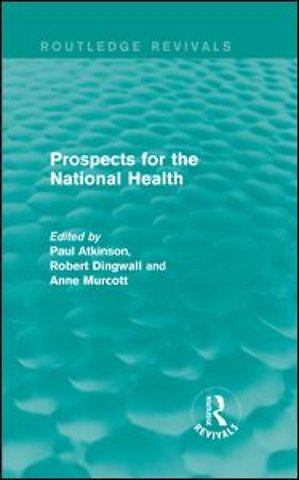 Prospects for the National Health