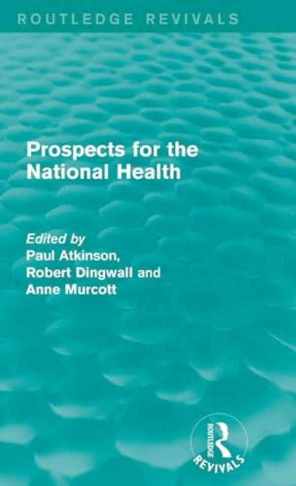 Prospects for the National Health