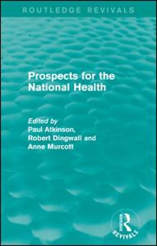 Prospects for the National Health