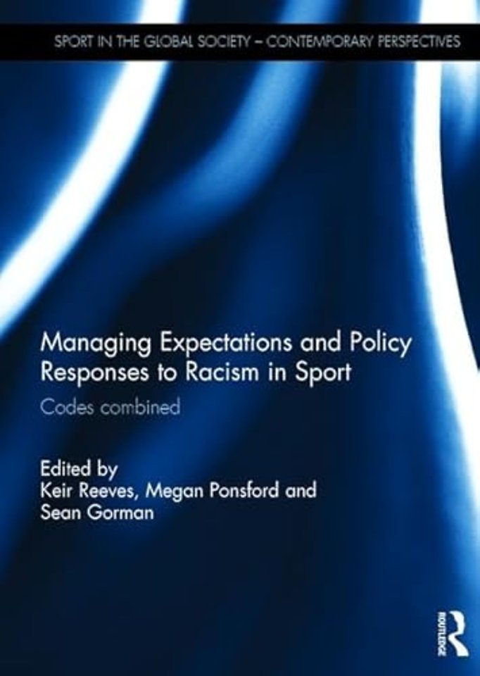 Managing Expectations and Policy Responses to Racism in Sport