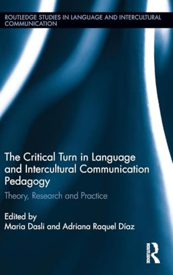 Critical Turn in Language and Intercultural Communication Pedagogy
