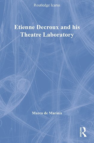 Etienne Decroux and his Theatre Laboratory