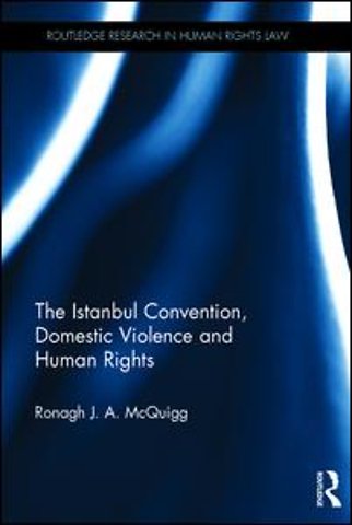 Istanbul Convention, Domestic Violence and Human Rights