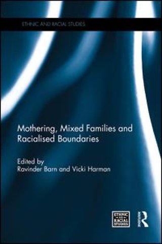 Mothering, Mixed Families and Racialised Boundaries