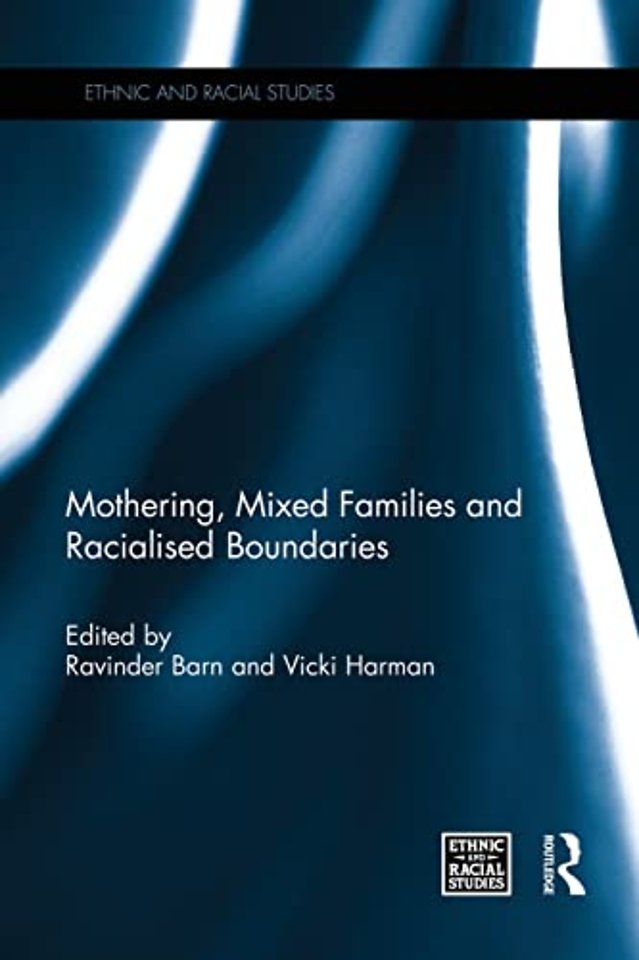 Mothering, Mixed Families and Racialised Boundaries