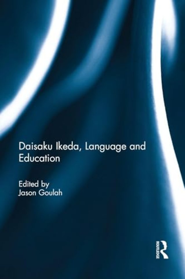 Daisaku Ikeda, Language and Education
