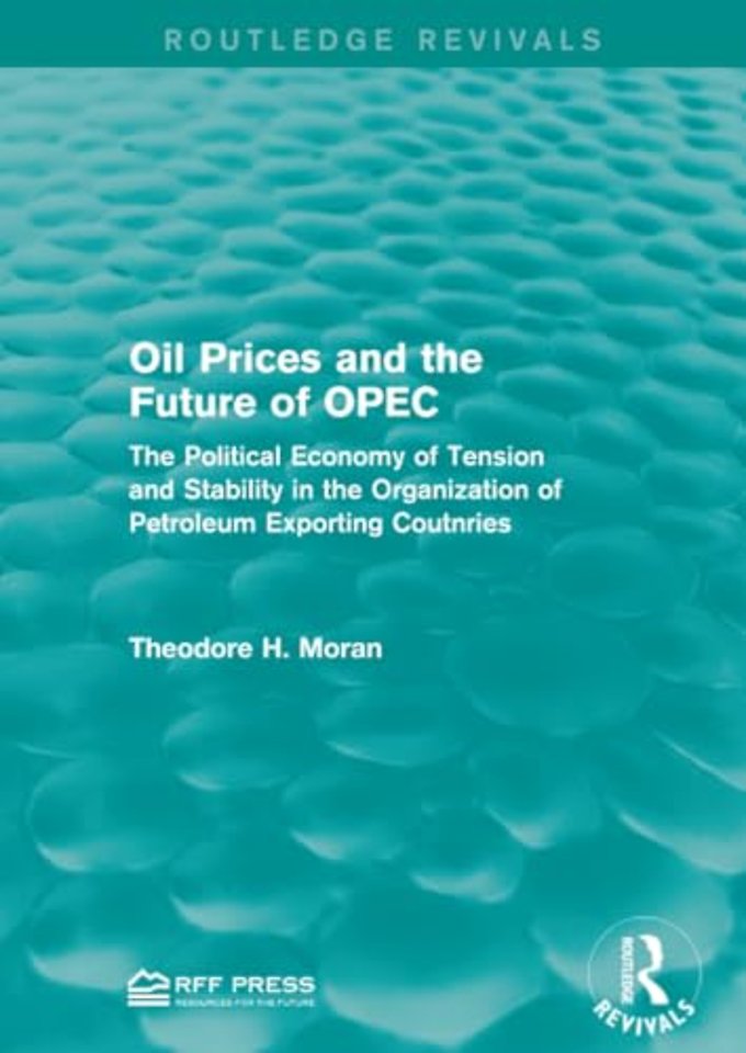 Oil Prices and the Future of OPEC