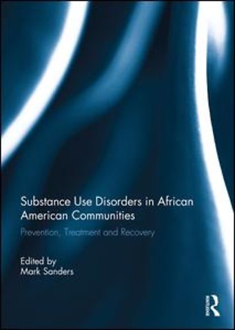 Substance Use Disorders in African American Communities