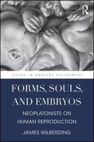 Forms, Souls, and Embryos