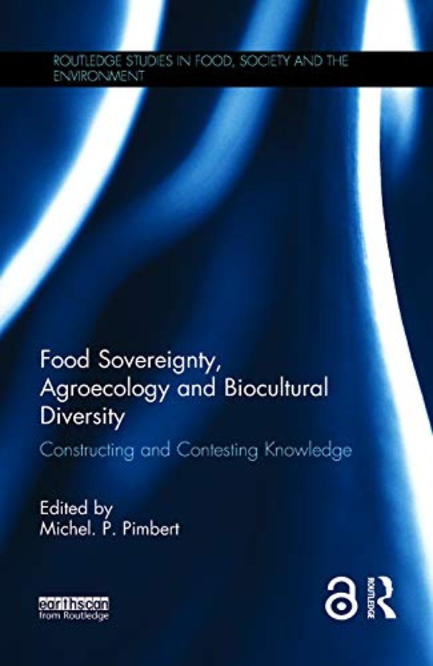 Food Sovereignty, Agroecology and Biocultural Diversity