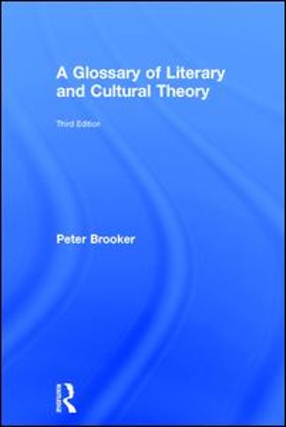Glossary of Literary and Cultural Theory