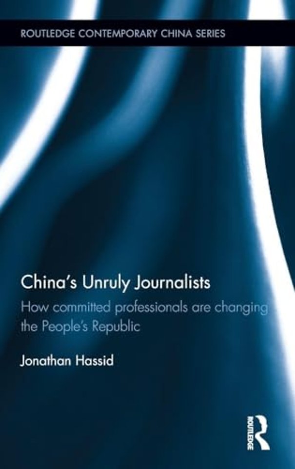China's Unruly Journalists