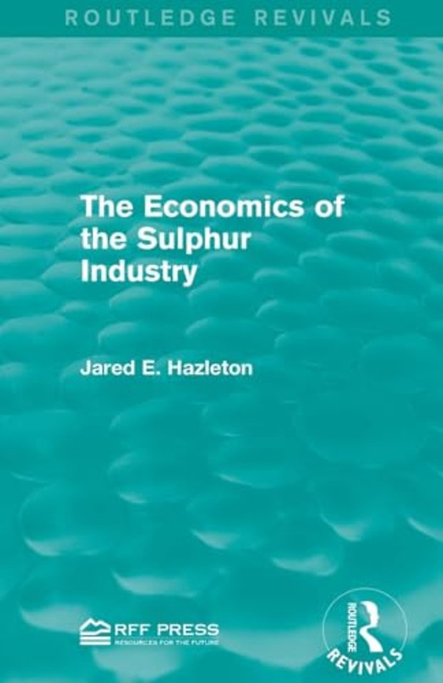 Economics of the Sulphur Industry