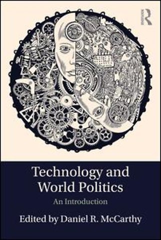 Technology and World Politics