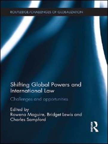 Shifting Global Powers and International Law